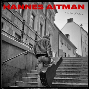 Hannes Aitman - Dying For A Name in the group OTHER /  /  at Bengans Skivbutik AB (4311668)