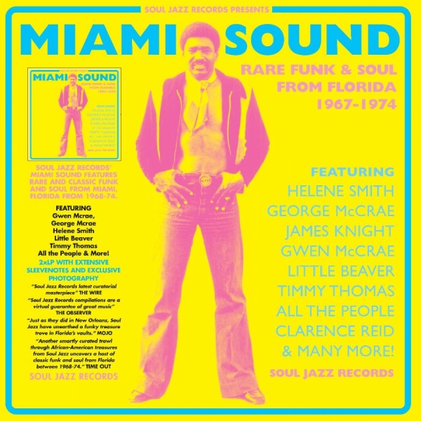 Soul Jazz Records Presents - Miami Sound ? Rare Funk & Soul From in the group VINYL / Bestsellers at Bengans Skivbutik AB (4312182)