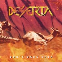 Deserta - Dont Dare Stop in the group CD / Hårdrock at Bengans Skivbutik AB (4312273)
