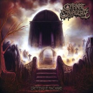 CARNAL SAVAGERY - GROTESQUE MACABRE in the group CD / Hårdrock at Bengans Skivbutik AB (4312386)
