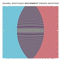 Santiago Daniel - Movement in the group CD / Jazz at Bengans Skivbutik AB (4312567)