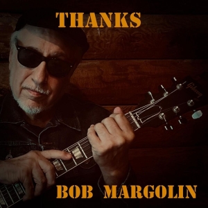 Margolin Bob - Thanks in the group CD / Blues,Jazz at Bengans Skivbutik AB (4312570)