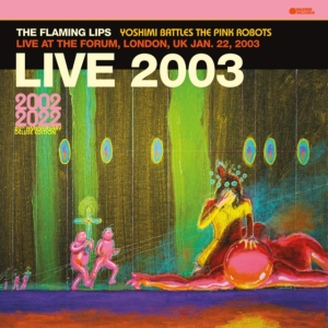 The Flaming Lips - Live At The Forum, London, Uk in the group VINYL / Pop-Rock at Bengans Skivbutik AB (4312602)