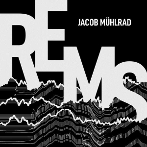 Jacob Mühlrad - Rems in the group CD / Klassiskt at Bengans Skivbutik AB (4312613)