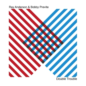 Anderson Ray & Bobby Previte - Double Trouble in the group CD / Jazz at Bengans Skivbutik AB (4313040)
