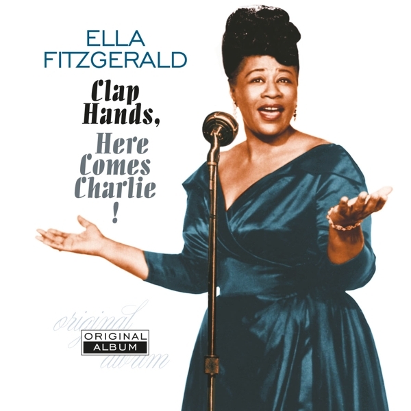 Ella Fitzgerald - Clap Hands, Here Comes Charlie! in the group VINYL / Bestsellers at Bengans Skivbutik AB (4313321)