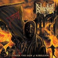 Rebaelliun - Under The Sign Of Rebellion in the group CD / Hårdrock at Bengans Skivbutik AB (4313402)