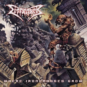 Dismember - Where Ironcrosses Grow in the group Minishops / Dismember at Bengans Skivbutik AB (4313593)