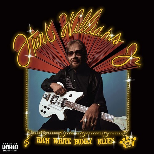 Williams Jr Hank - Rich White Honky Blues [Explicit Content in the group OTHER / Övrigt /  at Bengans Skivbutik AB (4313925)