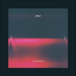 Anile - Ceremonial in the group VINYL / Rock at Bengans Skivbutik AB (4313979)