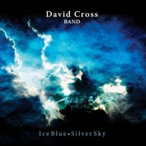 David Cross Band - Ice Blue, Silver Sky in the group CD / New releases at Bengans Skivbutik AB (4314021)
