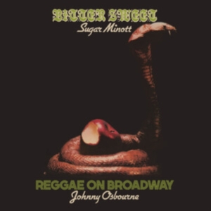Sugar Minott/Johnny Osbourne - Bitter Sweet/Reggae On Broadway - T in the group CD / Pop-Rock at Bengans Skivbutik AB (4314022)