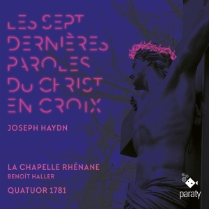 La Chapelle Rhénane / Quatuor 1781 / Ben - Haydn: Die Sieben Letzten Worte Unseres  in the group CD / Övrigt at Bengans Skivbutik AB (4314378)