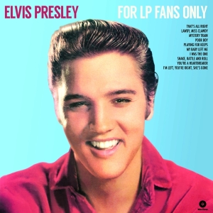 Elvis Presley - For Lp Fans Only in the group VINYL / Pop-Rock at Bengans Skivbutik AB (4314399)