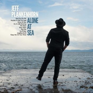 Plankenhorn Jeff - Alone At Sea in the group CD / New releases at Bengans Skivbutik AB (4314529)