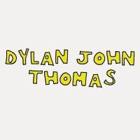 Thomas Dylan John - Dylan John Thomas in the group OUR PICKS / Friday Releases / Friday the 2th Feb 24 at Bengans Skivbutik AB (4314539)