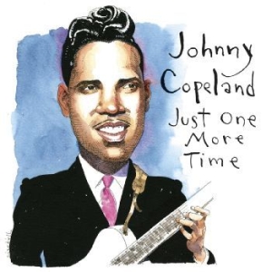 Copeland Johnny - Just One More Time in the group MUSIK / Dual Disc / Blues at Bengans Skivbutik AB (4314767)