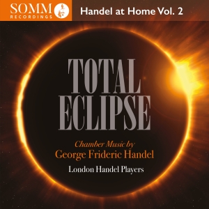 Handel George Frideric - Total Eclipse - Handel At Home, Vol in the group Externt_Lager /  at Bengans Skivbutik AB (4314827)