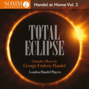 Handel George Frideric - Total Eclipse - Handel At Home, Vol in the group Externt_Lager /  at Bengans Skivbutik AB (4314827)
