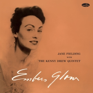 Jane Fielding - Embers Glow W/The Kenny Drew Quartet in the group VINYL / Jazz/Blues at Bengans Skivbutik AB (4314868)