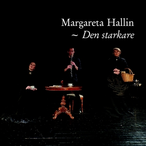 Hallin Margareta - Den Starkare in the group Externt_Lager /  at Bengans Skivbutik AB (4315472)