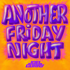 Joel Corry - Another Friday Night in the group VINYL / Dance-Techno at Bengans Skivbutik AB (4315609)