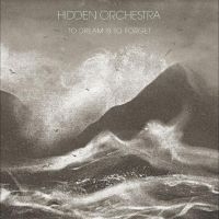 Hidden Orchestra - To Dream Is To Forget in the group VINYL / Pop-Rock at Bengans Skivbutik AB (4315757)