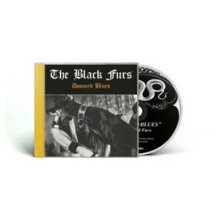 Black Furs The - Doomed Blues in the group CD / New releases at Bengans Skivbutik AB (4315813)