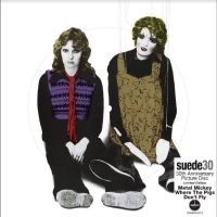 Suede - Metal Mickey (30Th Anniversary Limi in the group Minishops / Bernard Butler at Bengans Skivbutik AB (4316462)