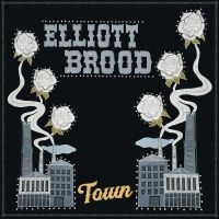 Brood Elliott - Town in the group CD / Svensk Folkmusik,World Music at Bengans Skivbutik AB (4316643)