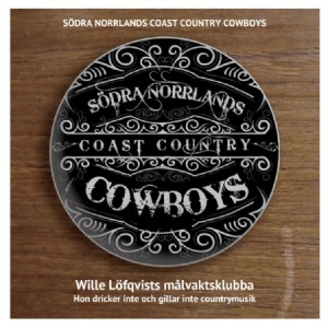 Södra Norrlands Coast Country Cowboys - Wille Löfqvists målvaktsklubba / Hon dri in the group OUR PICKS / Bengans Distribution News at Bengans Skivbutik AB (4326923)