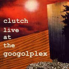 Clutch - Live at the Googoplex in the group OTHER / 10399 at Bengans Skivbutik AB (4330109)