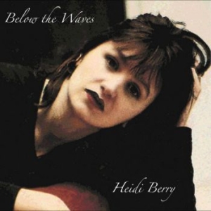 Berry Heidi - Below The Waves Rsd in the group VINYL / Rock at Bengans Skivbutik AB (4330318)