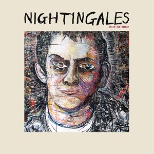 Nightingales - Out Of True Rsd in the group OUR PICKS / Record Store Day / RSD2023 at Bengans Skivbutik AB (4330333)