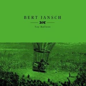 Jansch Bert - Toy Balloon Rsd in the group OUR PICKS / Record Store Day / RSD2023 at Bengans Skivbutik AB (4330345)