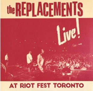 The Replacements - Live ! At Riot Fest Toronto in the group VINYL / Pop-Rock at Bengans Skivbutik AB (4332178)