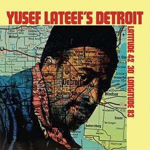 Lateef Yusef - Yusef Lateef's Detroit Latitude 42? in the group OUR PICKS / Record Store Day / RSD2023 at Bengans Skivbutik AB (4332903)