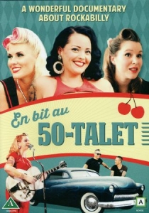 Musikdokumentär - En Bit Av 50-talet (A Wonderful Documentary About Rockabilly) in the group OTHER / -Start DVDBR at Bengans Skivbutik AB (4339759)