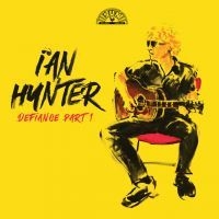 Ian Hunter - Defiance Part 1 in the group Minishops / Ian Hunter at Bengans Skivbutik AB (4349599)