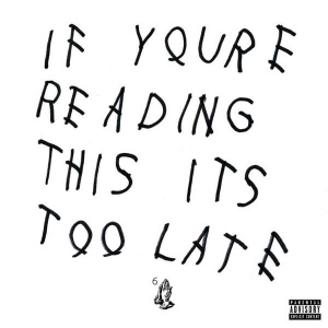 Drake - If You're Reading This It's Too Late in the group OTHER / KalasCDx at Bengans Skivbutik AB (4357273)