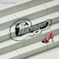 Chicago - If you leave me now in the group Labels /  at Bengans Skivbutik AB (4362087)