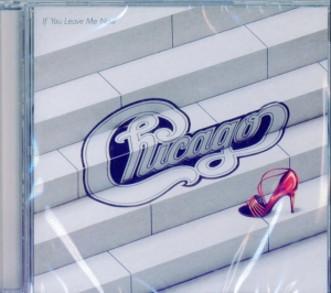 Chicago - If you leave me now in the group Labels /  at Bengans Skivbutik AB (4362087)