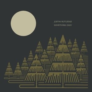 Rutledge Justin - Something Easy in the group CD / Pop-Rock,Svensk Folkmusik,World Music at Bengans Skivbutik AB (4364790)