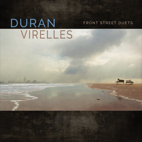 DURANHILARIO / VIRELLESDAVID - Front Street Duets in the group OTHER / Övrigt / at Bengans Skivbutik AB (4365200)
