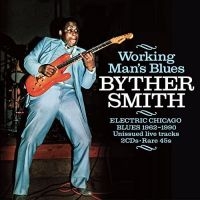 Smith Byther - Working Man's Blues in the group CD / Blues,Jazz at Bengans Skivbutik AB (4375834)