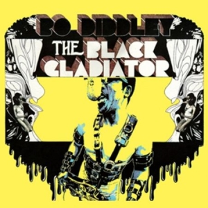 Bo Diddley - Black Gladiator in the group CD / Jazz/Blues at Bengans Skivbutik AB (4384544)