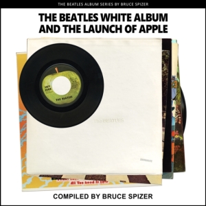 Bruce Spizer - The Beatles White Album And The Launch O in the group OTHER / -Start Book at Bengans Skivbutik AB (4387387)