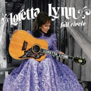 Loretta Lynn - Full circle in the group OTHER / MK Test 8 CD at Bengans Skivbutik AB (4395723)