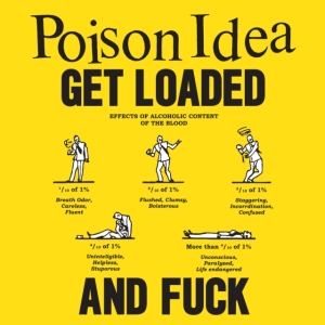 Poison Idea - Get Loaded & F*** [Explicit Content] in the group VINYL / Pop-Rock at Bengans Skivbutik AB (4399196)