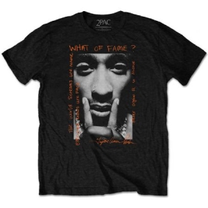 Tupac - Unisex T-Shirt: What Of Fame? (Small) in the group Minishops / Tupac at Bengans Skivbutik AB (4400393)